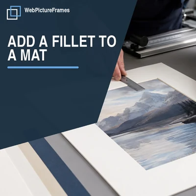What Is a Picture Frame Fillet?